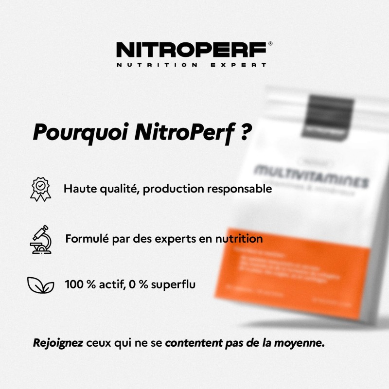 Multivitamines - NITROPERF - Pourquoi choisir Nitroperf ?
